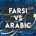 Farsi vs Arabic | Key Differences [Comparison 2023]
